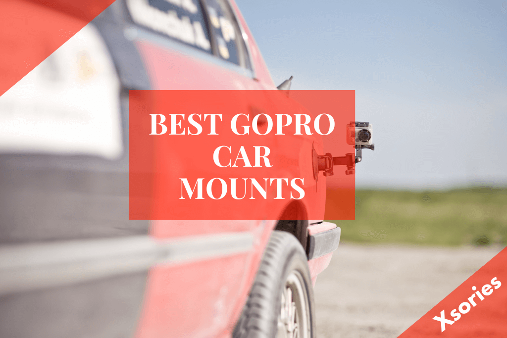 Best GoPro Car Mounts