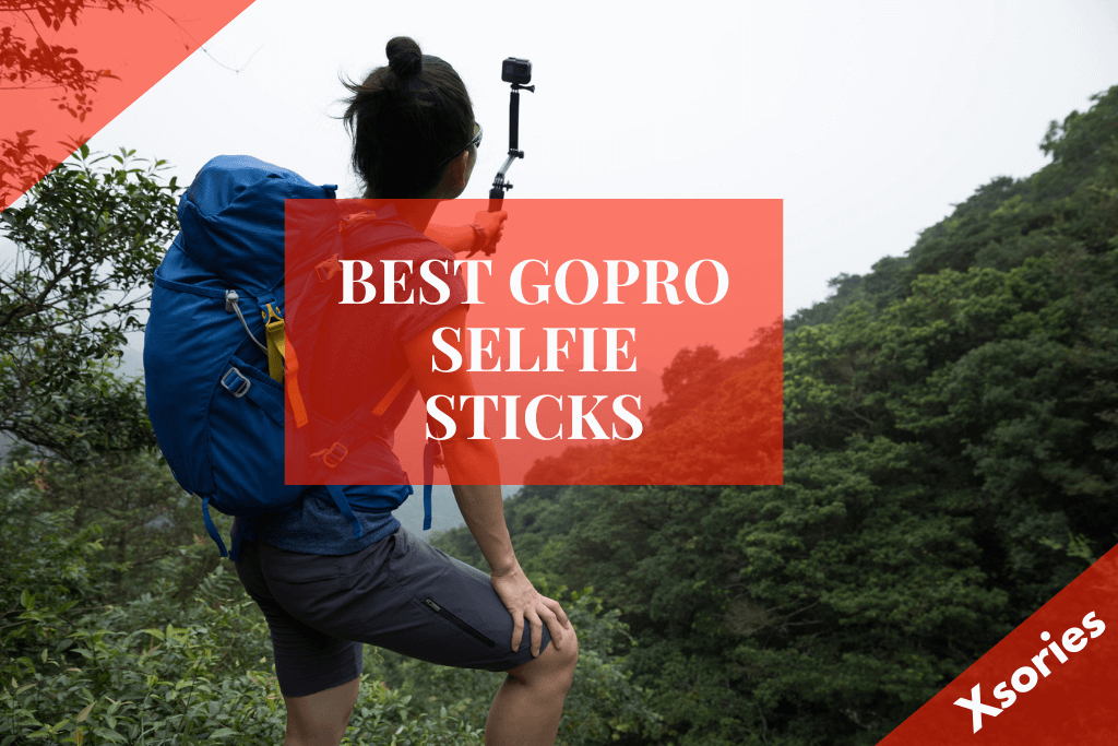 Best GoPro Selfie Sticks
